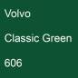 Preview: Volvo, Classic Green, 606.